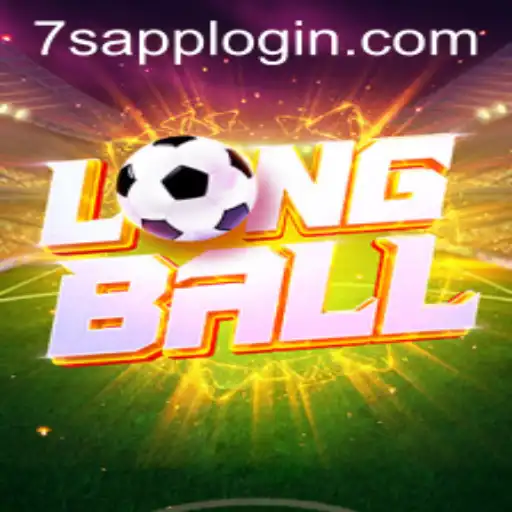 Discovering LongBall: A Comprehensive Guide to the Exciting New Game and its 7S APP LOGIN Feature